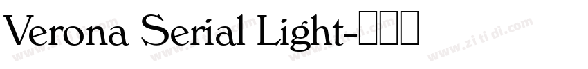 Verona Serial Light字体转换 Verona Serial Light字体转换
